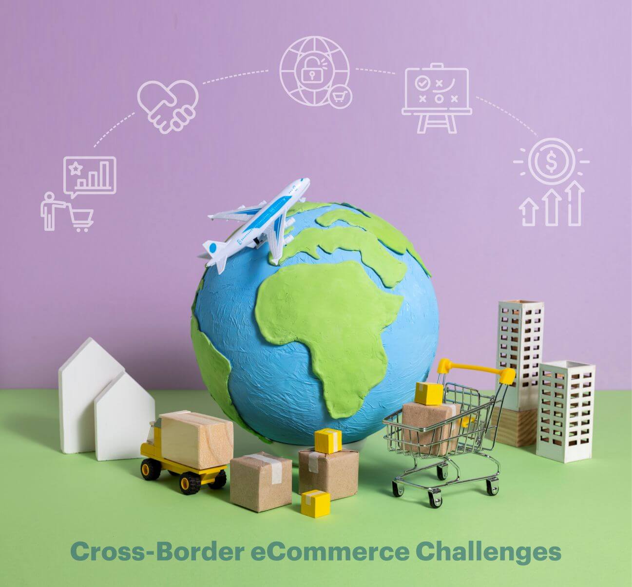 Navigating Cross-Border Ecommerce Challenges: Tips for Global Expansion